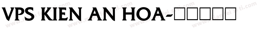 VPS Kien An Hoa字体转换